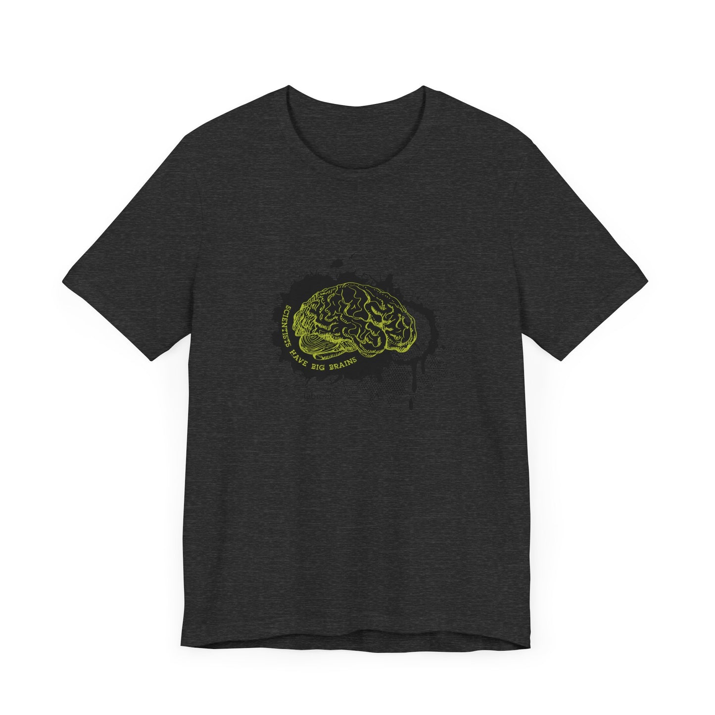 Scientists Have Big Brains Men's T-Shirt