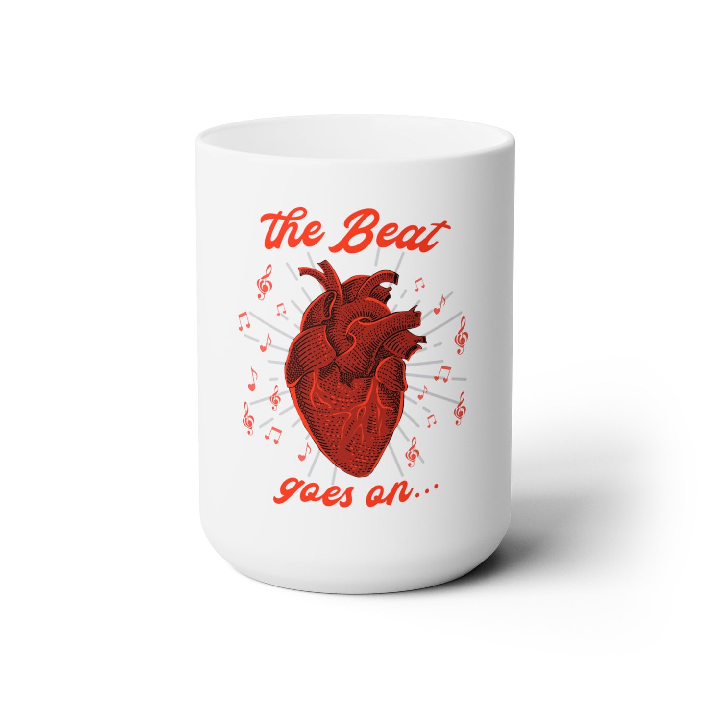 The Beat Goes On Mug