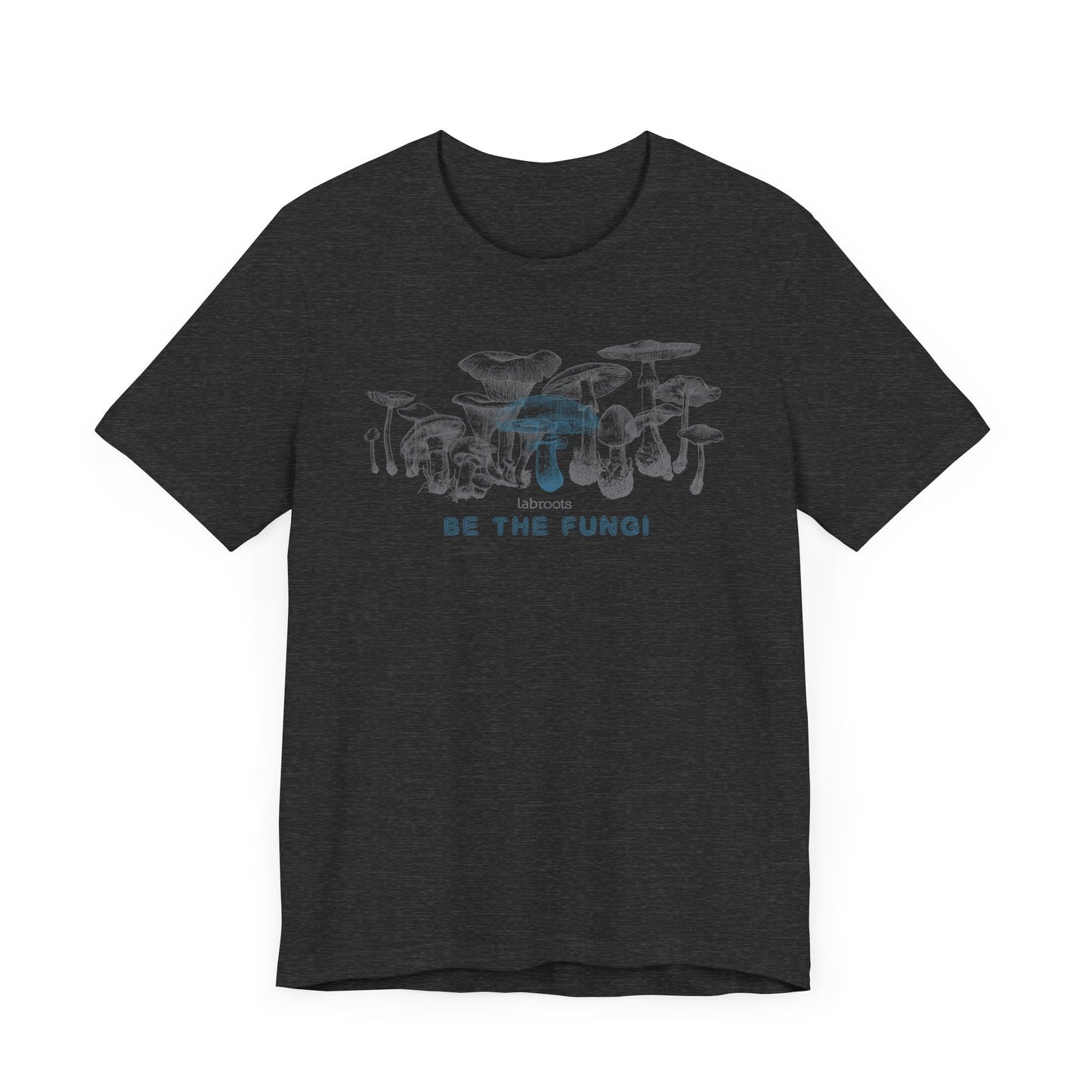 Be The Fungi Men's T-Shirt