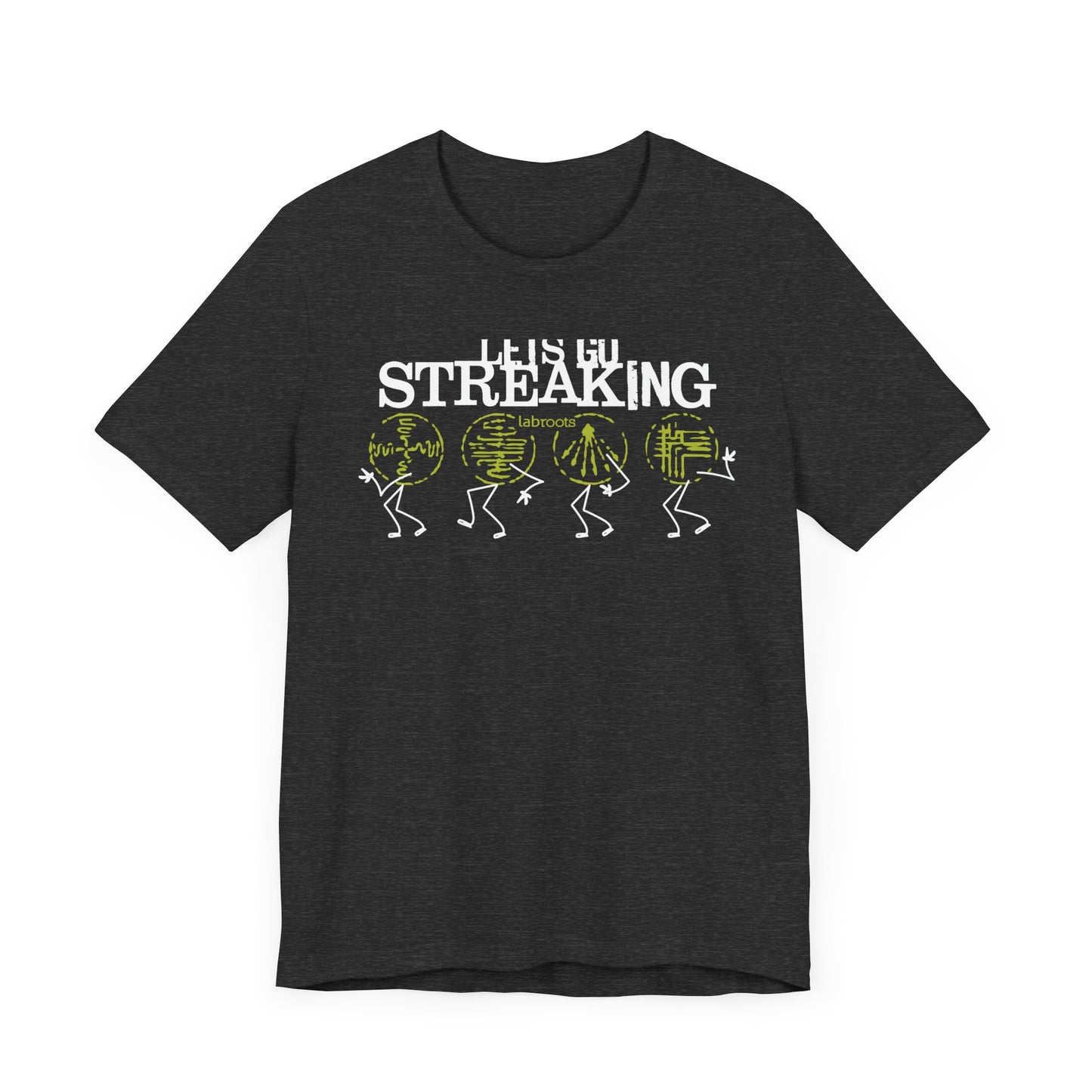 Let's Go Streaking Men's T-Shirt