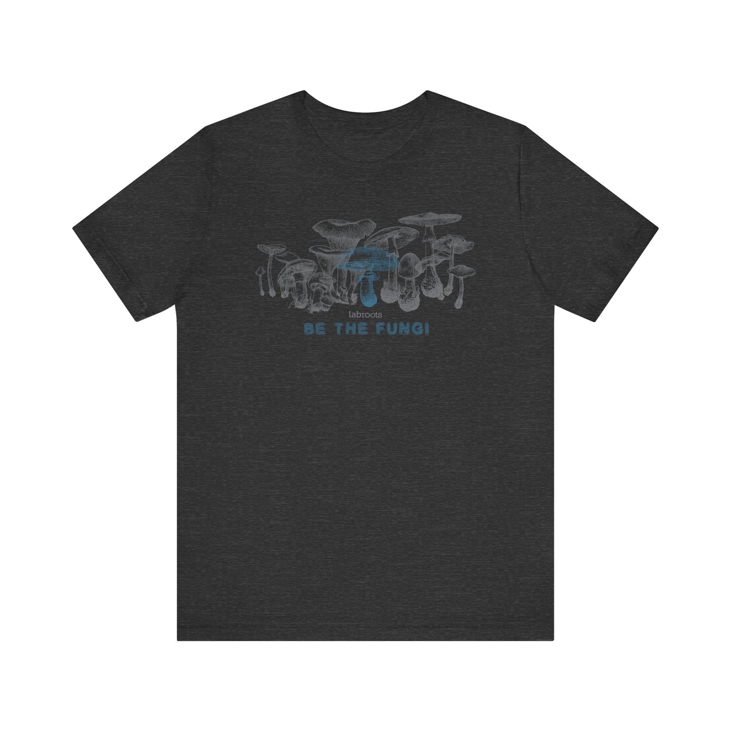 Be The Fungi Men's T-Shirt