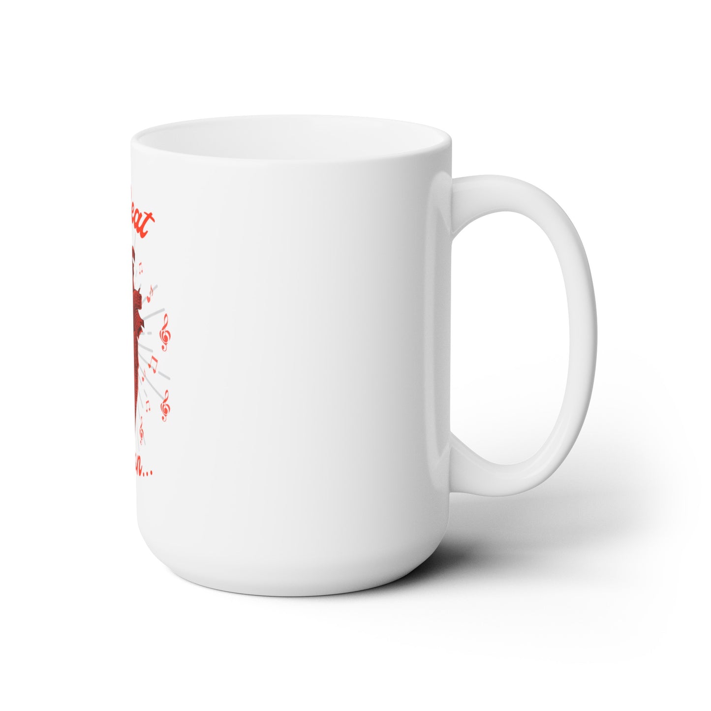 The Beat Goes On Mug